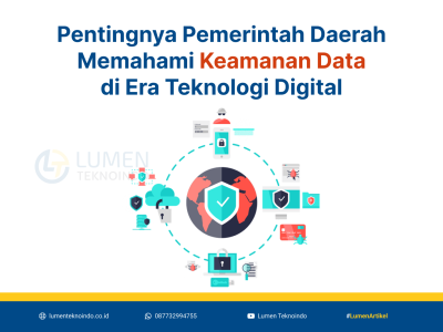 Pentingnya  Pemerintahan Daerah Memahami Keamanan Data di Era Teknologi Digital